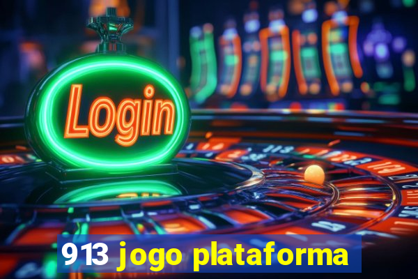 913 jogo plataforma